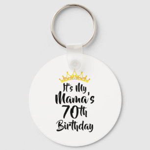 Llavero Es el cumpleaños número 70 de mi mamá Corona Feliz