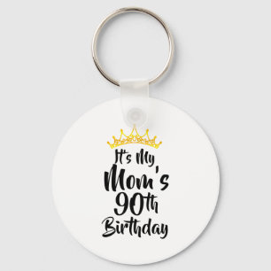 Llavero Es el cumpleaños número 90 de mi mamá Corona Feliz