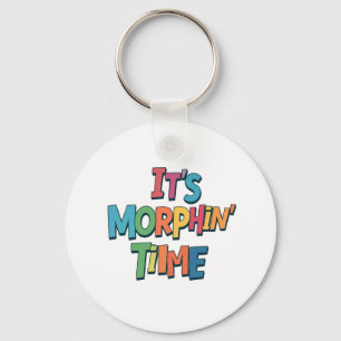 Llavero "Es el momento de la morfina"