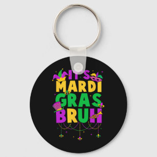 Llavero Es gracioso Mardi Gras Bruh Adolescentes niños Mar