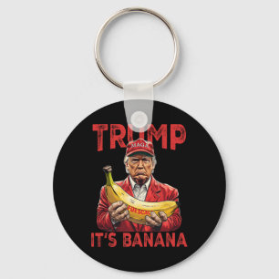 Llavero Es gracioso que sea banana para escalas Trump