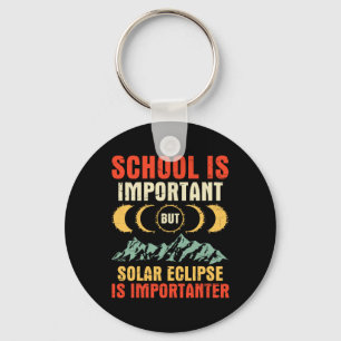Llavero Es Importante Pero El Eclipse Solar Total Es Impor