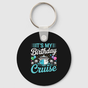 Llavero Es mi crucero de cumpleaños - Cumpleaños de vacaci