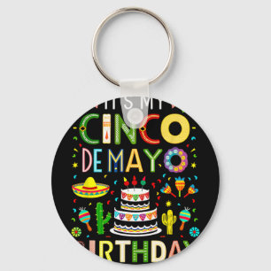 Llavero Es mi cumpleaños Cinco De Mayo Fiesta