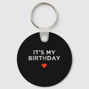 Llavero Es Mi Cumpleaños Frase Divertida Corazón Cumpleaño