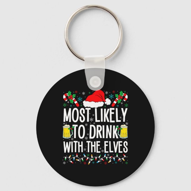 Llavero Es Muy Probable Que Beba Con Los Elfos Elf Funny D (Anverso)