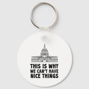 Llavero Es por eso que no podemos tener cosas buenas como