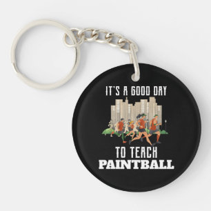 Llavero Es Un Buen Día Para Enseñar Paintball