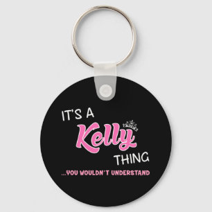 Llavero Es una cosa de Kelly que no entenderías