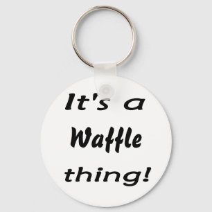 Llavero ¡Es una cosa de la galleta!