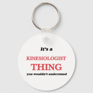 Llavero Es y cosa del Kinesiologist, usted no underst
