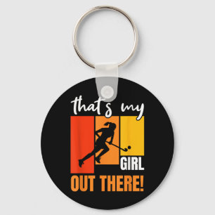 Llavero Esa es mi chica ahí fuera Entusiasta del hockey so