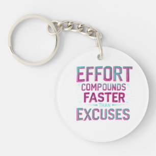 Llavero "Esfuerzo Por Las Excusas"