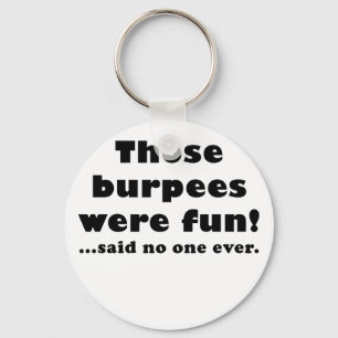 Llavero Eso Burpees era diversión dijo nadie nunca