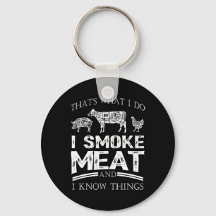 Llavero Eso Es Lo Que Hago Fumo Carne Sé Cosas Divertidas