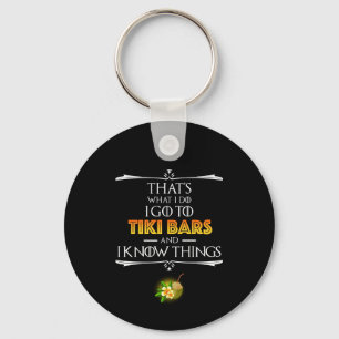 Llavero Eso es lo que hago - Voy a bares Tiki