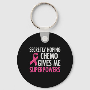 Llavero Esperando secretamente que Chemo me dé un pecho co