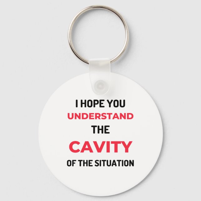 Llavero Espero Que Entiendes La Cavidad 2 (Anverso)