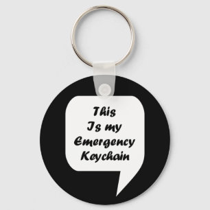 Llavero 'Esta es mi cadena de claves de emergencia'