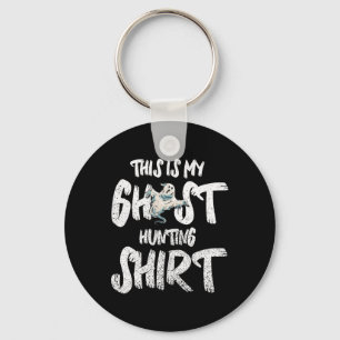 Llavero Esta Es Mi Camisa De Caza Fantasma