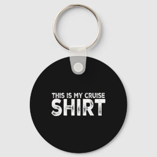 Llavero Esta Es Mi Camiseta De Crucero Divertida Me Encant