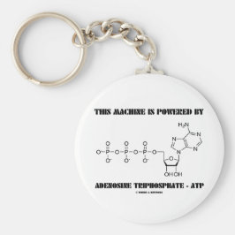 Llavero Esta Máquina Está Alimentada Por Adenosina Trifosf
