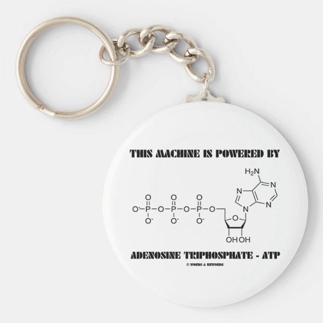 Llavero Esta Máquina Está Alimentada Por Adenosina Trifosf (Frente)
