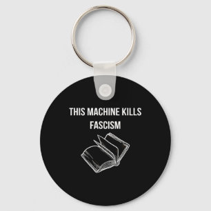 Llavero Esta máquina mata el fascismo - Lectura de libros 