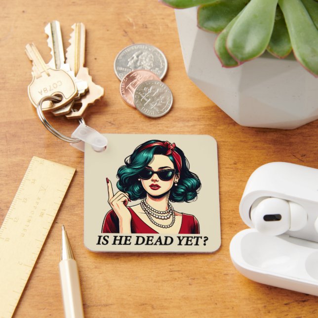 Llavero ¿Está Muerto Aún Divertido Diciendo Humor Oscuro V (Escritorio )