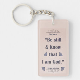 Llavero Estar quieto y saber / No dejar que su corazón se 