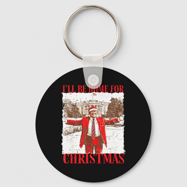 Llavero Estaré en casa para los Navidades Divertido Trump  (Anverso)