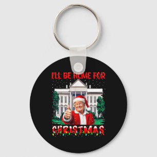 Llavero Estaré en casa para los Navidades Santa Funny Trum