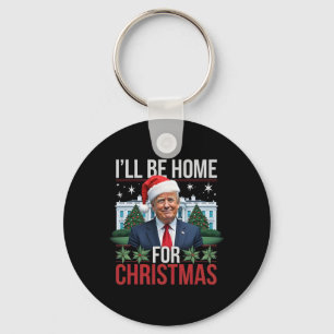 Llavero Estaré En Casa Para Navidades Divertidos Trump 2