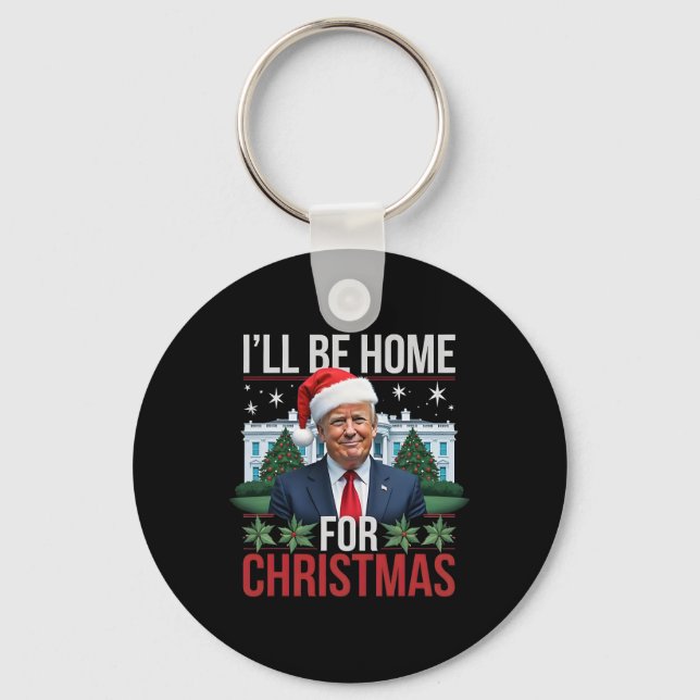 Llavero Estaré En Casa Para Navidades Divertidos Trump 2 (Anverso)