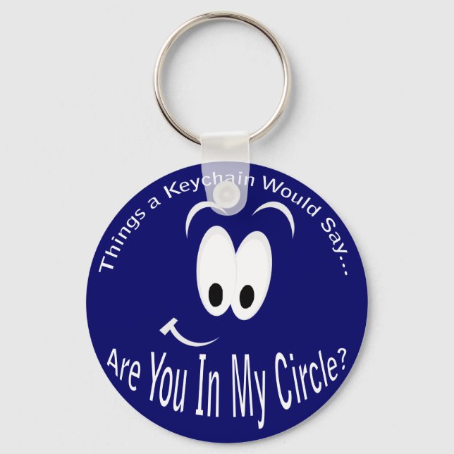 Llavero ¿Estás en mi cadena de claves circular? (Anverso)