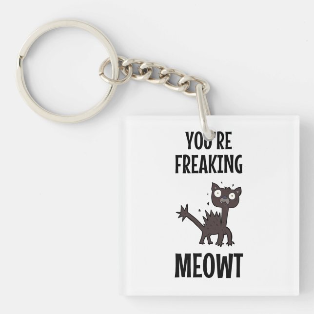 Llavero Estás engañando a Meowt Keychain (Frente)