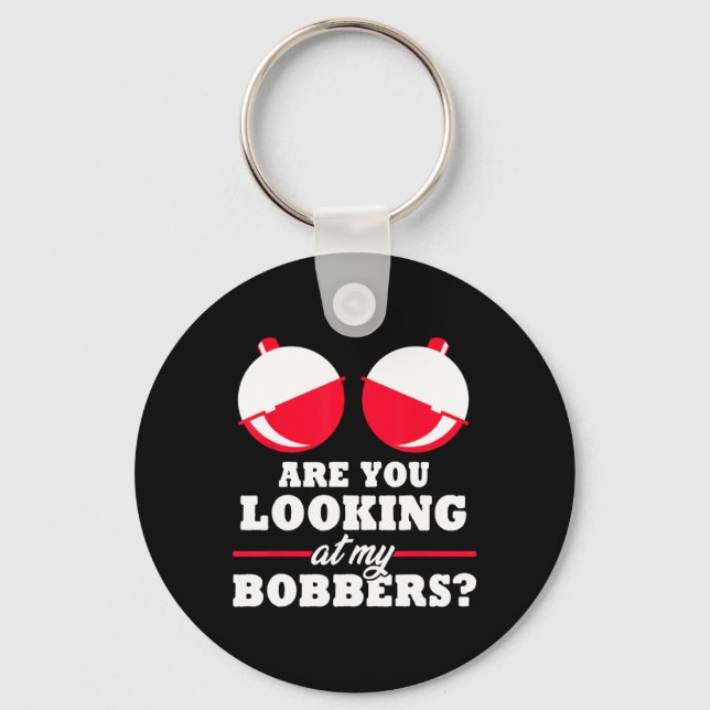 Llavero ¿Estás Mirando Mis Divertidos Regalos De Pesca De  (Anverso)