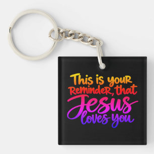 Llavero Este es tu recordatorio de que Jesús te ama