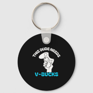 Llavero Este Tipo Necesita V Bucks Divertido Este Tipo Par