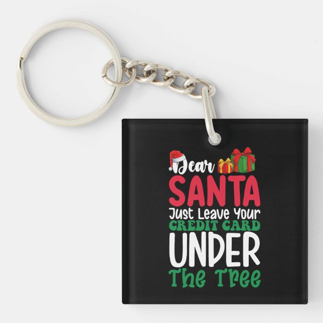 Llavero Estimado Santa Simplemente Deja Tu Tarjeta De Créd (Frente)