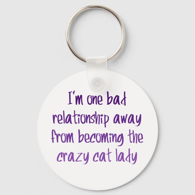 Llavero Estoy a una mala relación de... (Anverso)