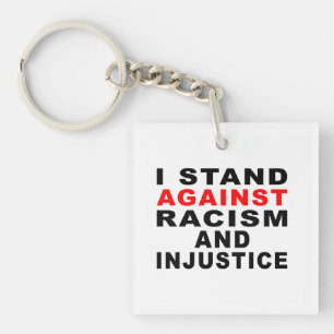 LLAVERO ESTOY EN CONTRA DEL RACISMO Y LA INJUSTICIA