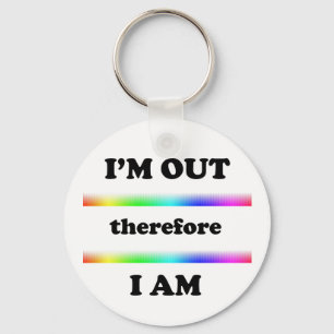 Llavero Estoy fuera Por lo tanto estoy