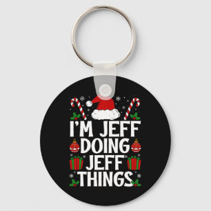 Llavero Estoy haciendo que Jeff Things Funny es mi Cristo