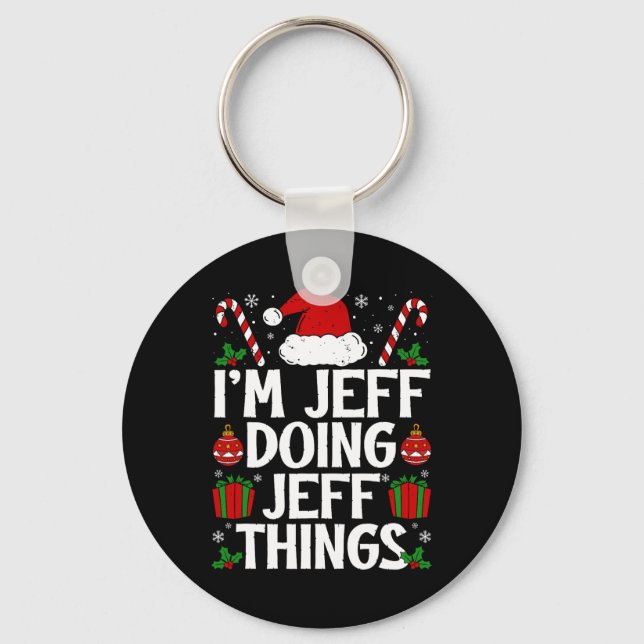 Llavero Estoy haciendo que Jeff Things Funny es mi Cristo (Anverso)