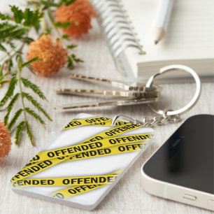 Llavero Estoy ofendido por la cinta policial que no cruza