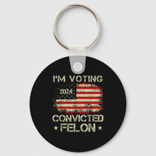 Llavero Estoy Votando Por El Condenado Felon Funny Pro Tru