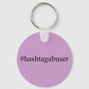 Llavero Etiquetas divertidas que abusan de hashtags en med