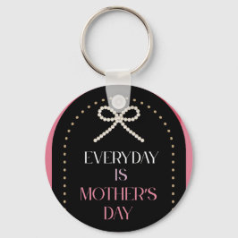 Llavero Everyday is Mothers Day Elegance Pink Bow Keychain