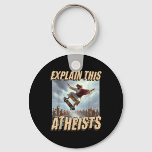 Llavero Explicar a estos ateos Gracioso Meme Jesus Skatebo